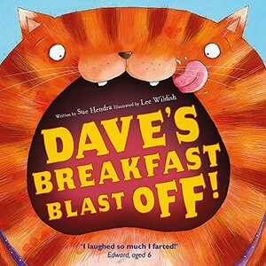 Dave's Breakfast Blast off by Sue Hendra