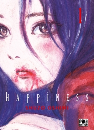 Happiness, Tome 1 by Shūzō Oshimi
