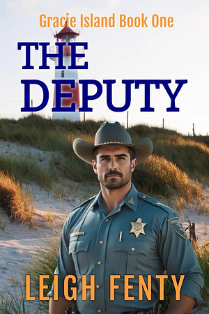 The Deputy by Leigh Fenty