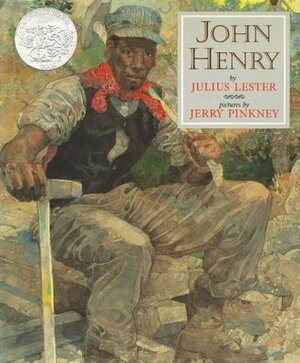 John Henry by Jerry Pinkney, Julius Lester