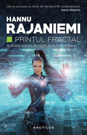 Prințul Fractal by Hannu Rajaniemi