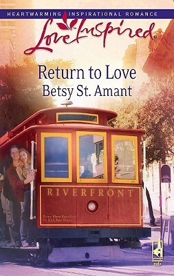 Return to Love by Betsy St. Amant