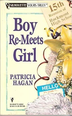 Boy Re-Meets Girl by Patricia Hagan