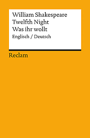 Twelfth Night / Was ihr wollt by William Shakespeare