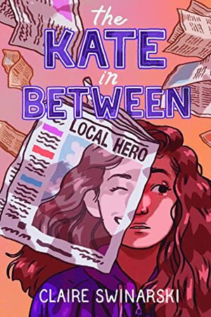 The Kate In Between by Claire Swinarski