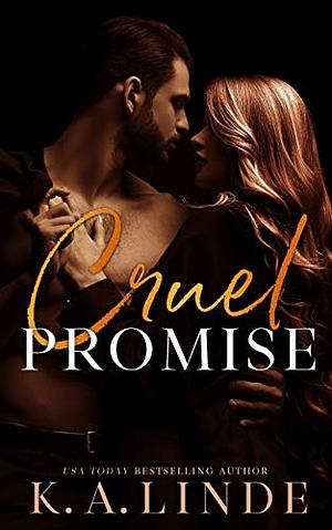 Cruel Promise by K.A. Linde