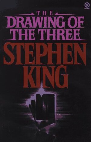 The Drawing of the Three by Stephen King