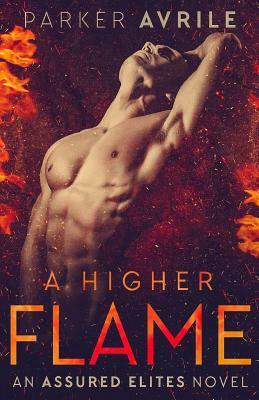 A Higher Flame by Parker Avrile