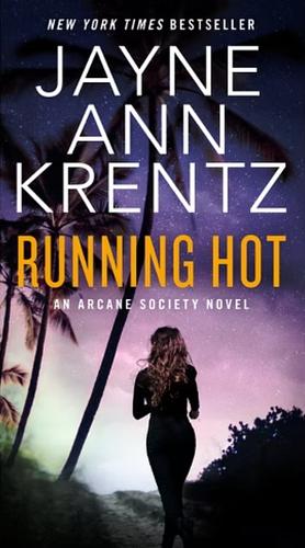 Running Hot by Jayne Ann Krentz