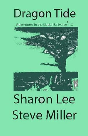 Dragon Tide by Sharon Lee, Steve Miller