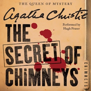 The Secret of Chimneys by Agatha Christie