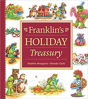 Franklin's Holiday Treasury by Paulette Bourgeois