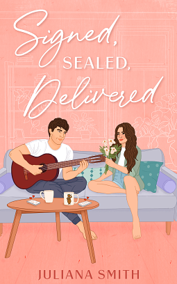 Signed, Sealed, Delivered by Juliana Smith