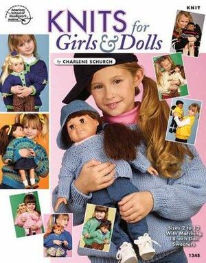 Knits for Girls & Dolls by Kathy Wesley, Charlene Schurch