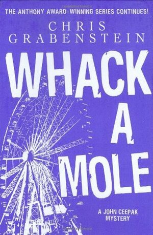 Whack A Mole by Chris Grabenstein