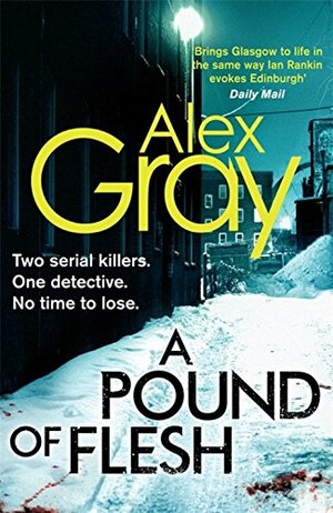 A Pound of Flesh by Alex Gray