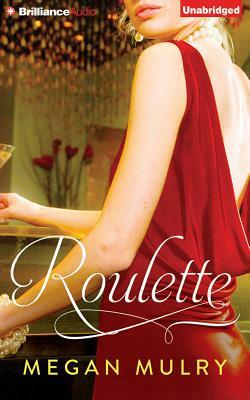 Roulette by Megan Mulry