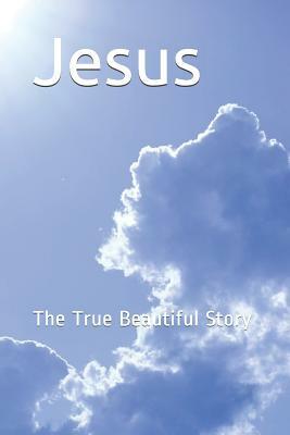 Jesus: The True Beautiful Story by Ibn Kathir