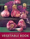 Colin Spencer's Vegetable Book by Colin Spencer