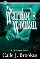 The Warrior's Woman by Calle J. Brookes