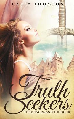 Truth Seekers by Carly Thomson