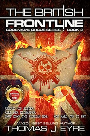 The British Frontline by Thomas J. Eyre