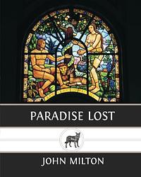 Paradise Lost by John Milton