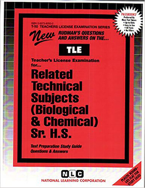 Related Technical Subjects (Biological & Chemical), Sr. H.S.: Passbooks Study Guide by National Learning Corporation