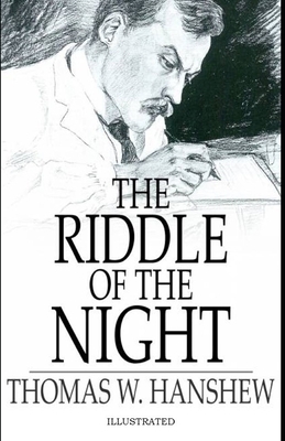 The Riddle of the Night Illustrated by Thomas Hanshew