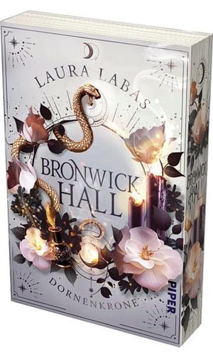 Bronwick Hall - Dornenkrone by Laura Labas