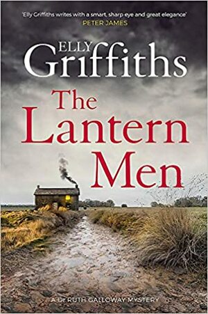 The Lantern Men by Elly Griffiths