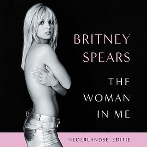 The Woman in Me by Britney Spears