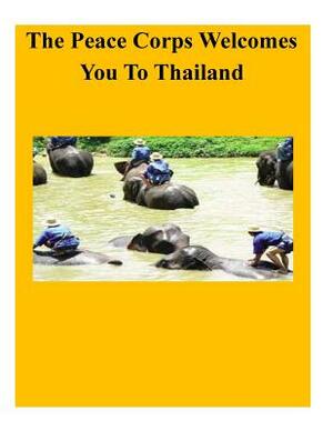 Thailand In Depth: A Peace Corps Publication by Peace Corps