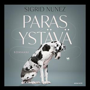 Paras ystävä by Sigrid Nunez