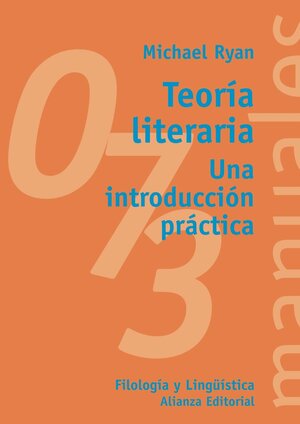 Teoria literaria/ Literary Theory: Una introduccion practica/ A Practical Introduction by Francisco Martinez Oses, Michael Ryan