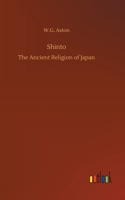 Shinto by W. G. Aston