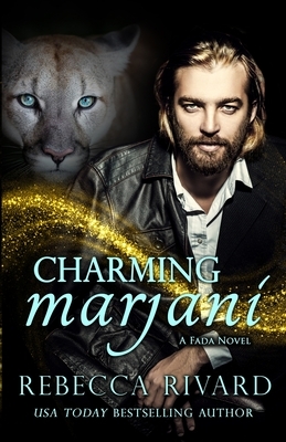 Charming Marjani: A Fada Novel by Rebecca Rivard