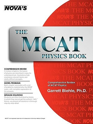 The MCAT Physics Book by Garrett Biehle