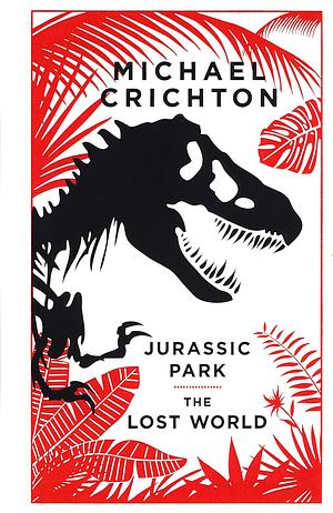 Jurassic Park / The Lost World by Michael Crichton