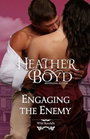 Engaging The Enemy by Heather Boyd