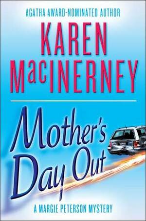 Mother's Day Out by Karen MacInerney