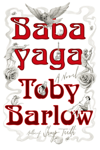 Babayaga by Toby Barlow