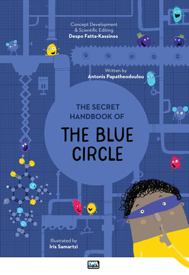 The Secret Handbook of the Blue Circle by Antonis Papatheodoulou