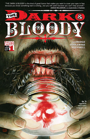 The Dark & Bloody #1 by Shawn Aldridge