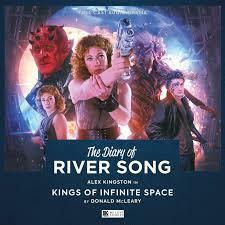 The Diary of River Song: Kings of Infinite Space by Donald McLeary