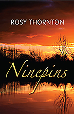 Ninepins by Rosy Thornton