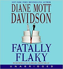 Fatally Flaky by Diane Mott Davidson