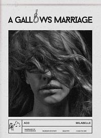 A Gallows Marriage by MilaBelle