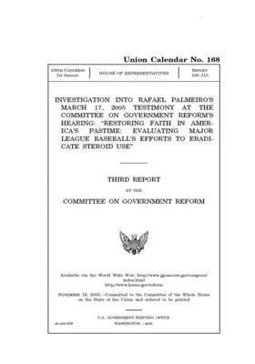 Investigation into Rafael Palmeiro's March 17, 2005 testimony at the Committee on Government Reform's hearing, "Restoring faith in America's pastime: by Committee on Government Reform (house), United St Congress, United States House of Representatives