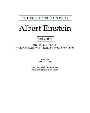 The Collected Papers of Albert Einstein, Volume 9. (English): The Berlin Years: Correspondence, January 1919 - April 1920. (English Translation of Sel by Albert Einstein